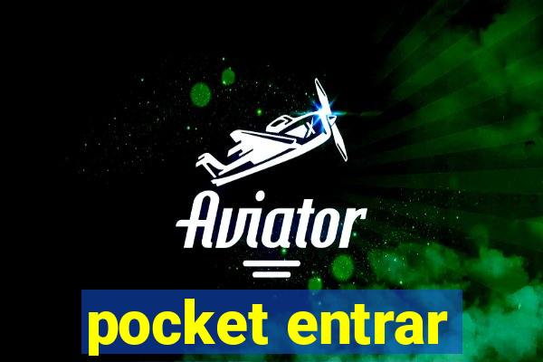 pocket entrar